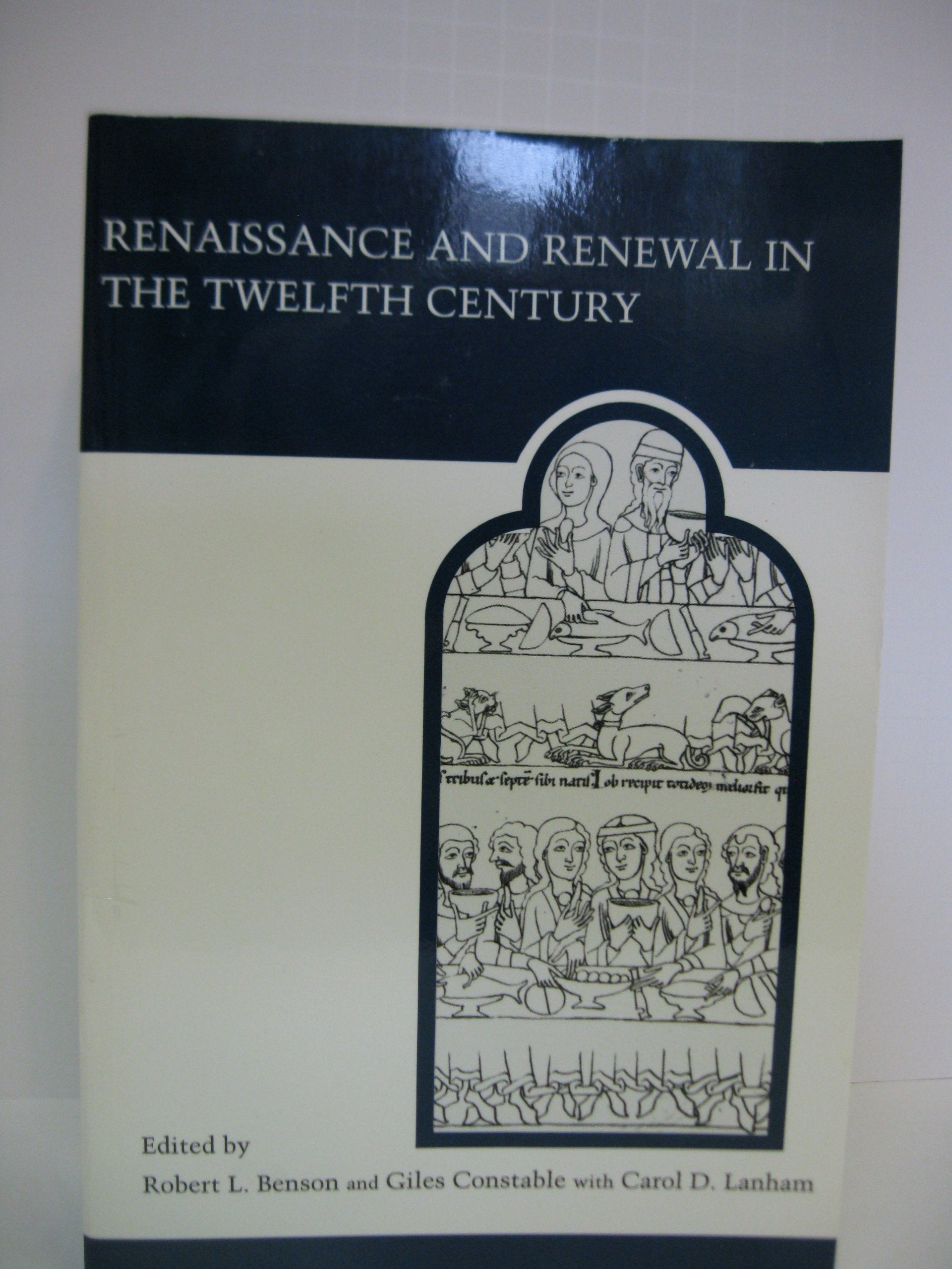 Renaissance and Renewal in the Twelfth Century (Medieval Academy Reprints for Teaching, 26) Religion & Esotericism