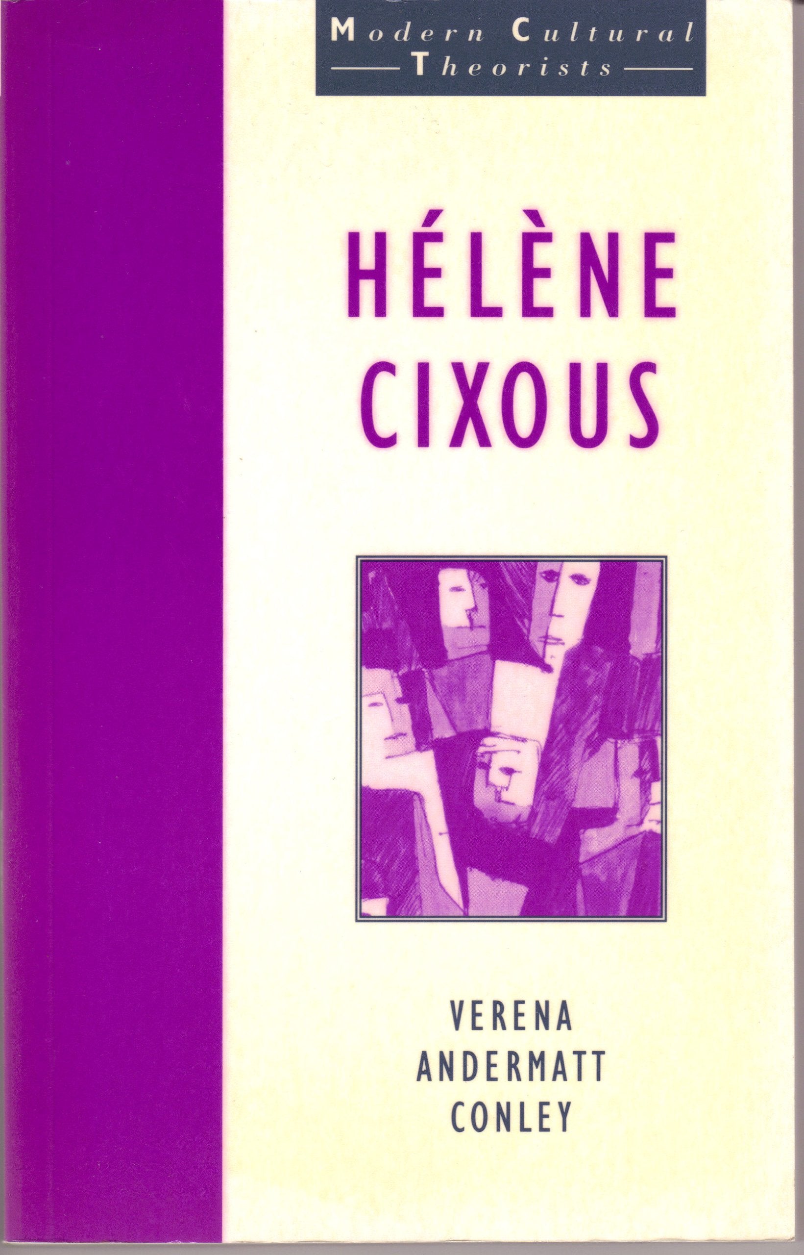 Helene Cixous: Modern Cultural Theorists Social Sciences