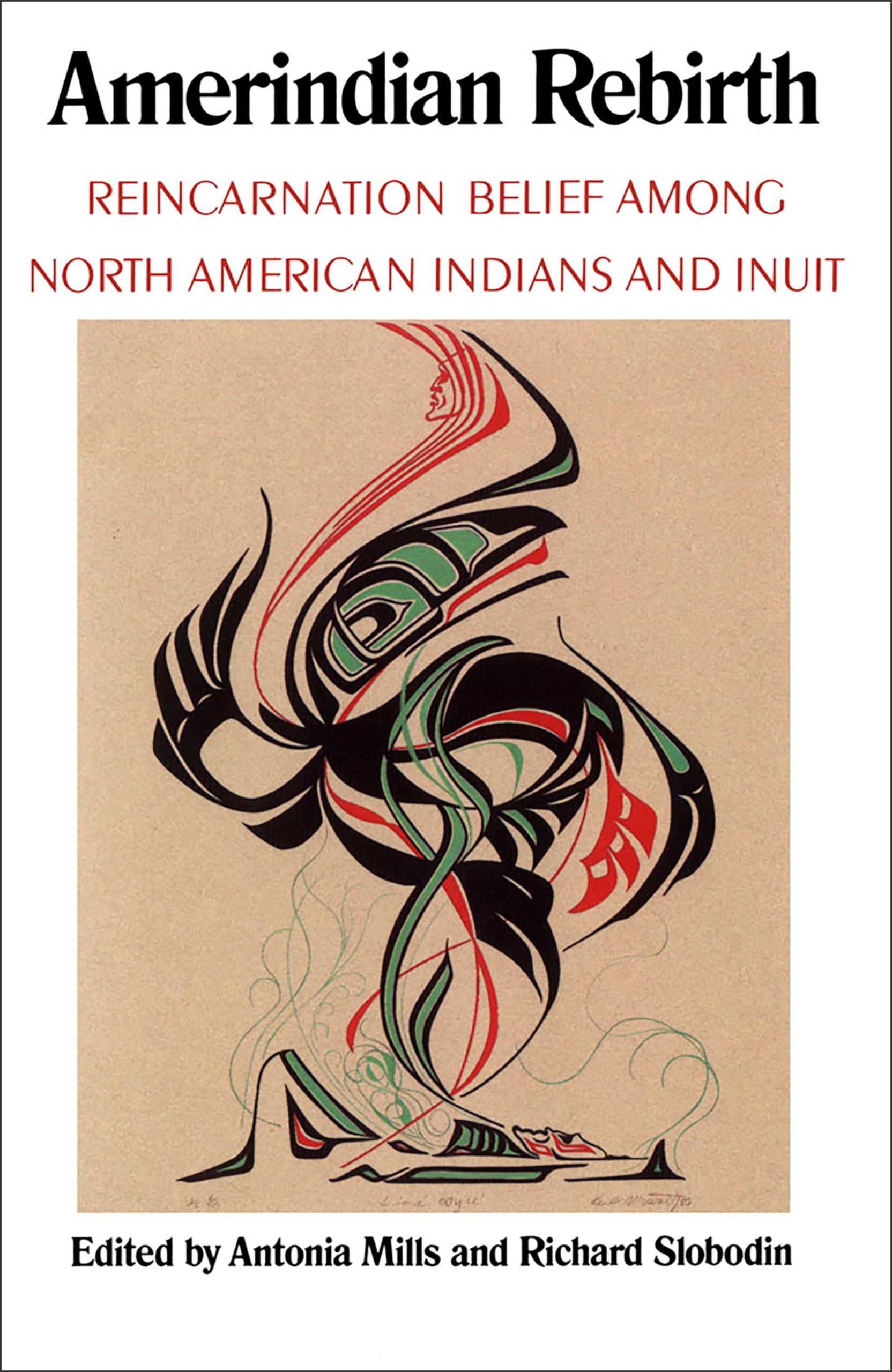 Amerindian Rebirth: Reincarnation Belief Among North American Indians and Inuit Religion & Esotericism