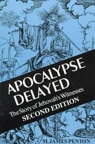 Apocalypse Delayed: The Story of Jehovah's Witnesses Religion & Esotericism