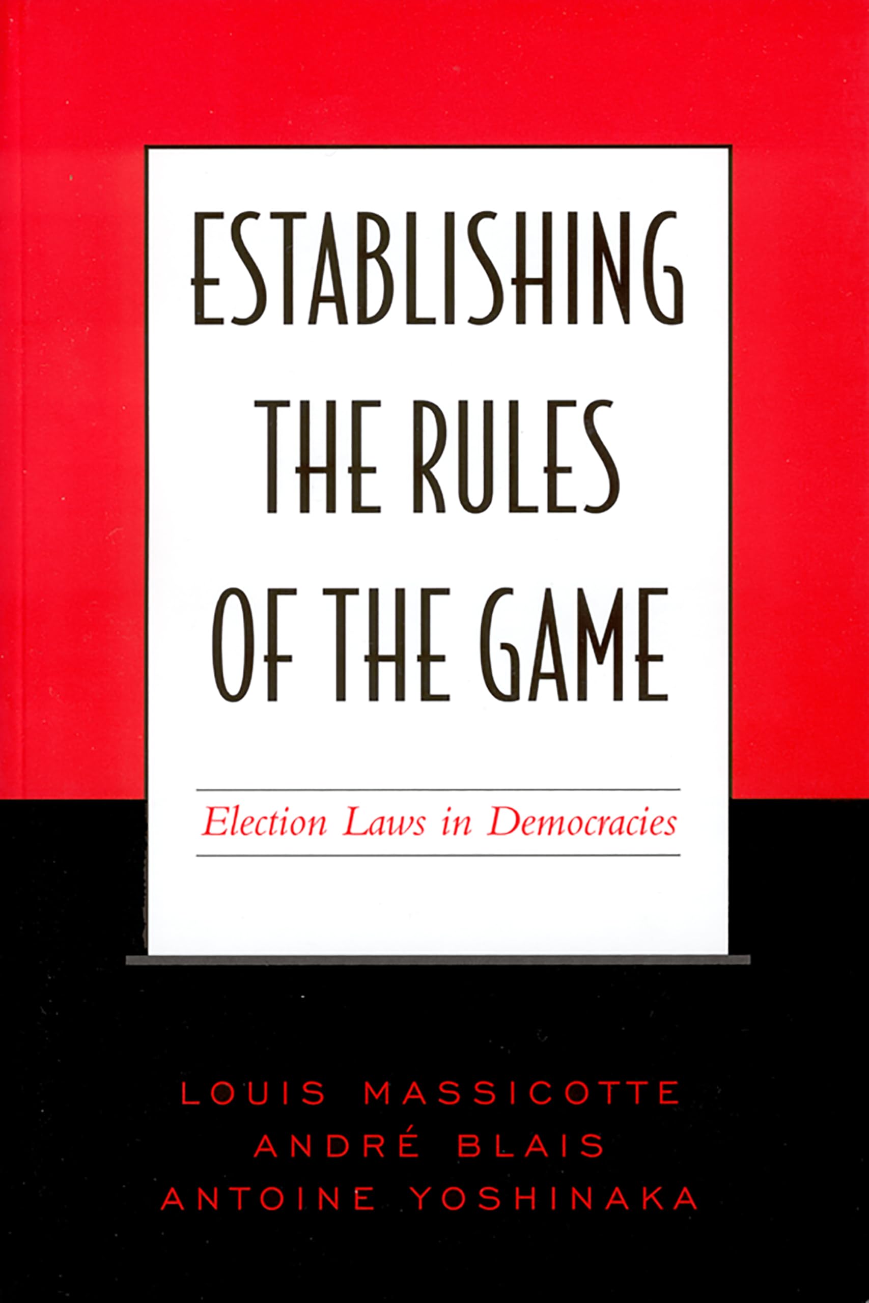 Establishing the Rules of the Game: Election Laws in Democracies Law