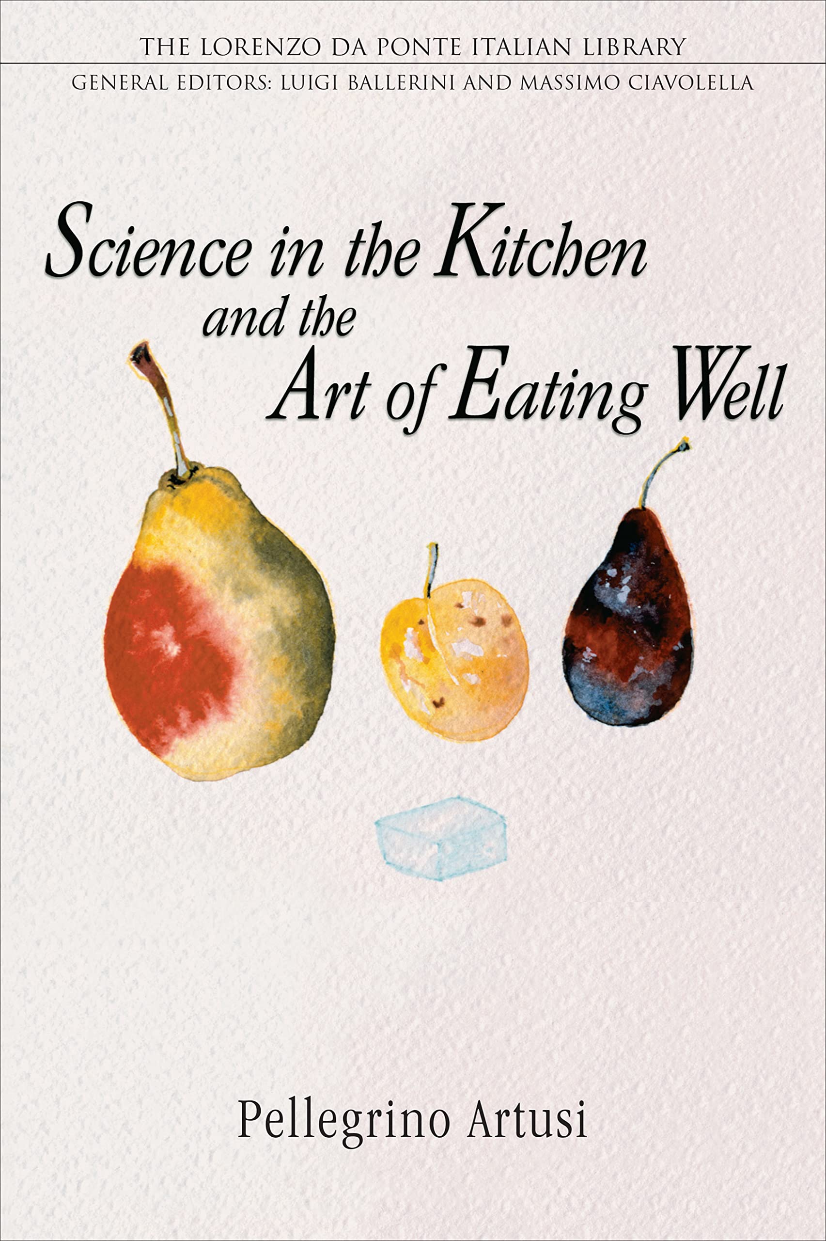 Science in the Kitchen and the Art of Eating Well Leisure, Home & Garden