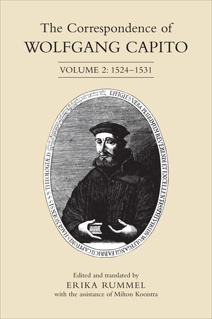 The Correspondence of Wolfgang Capito: 1524-1531 (2) Contemporary literature