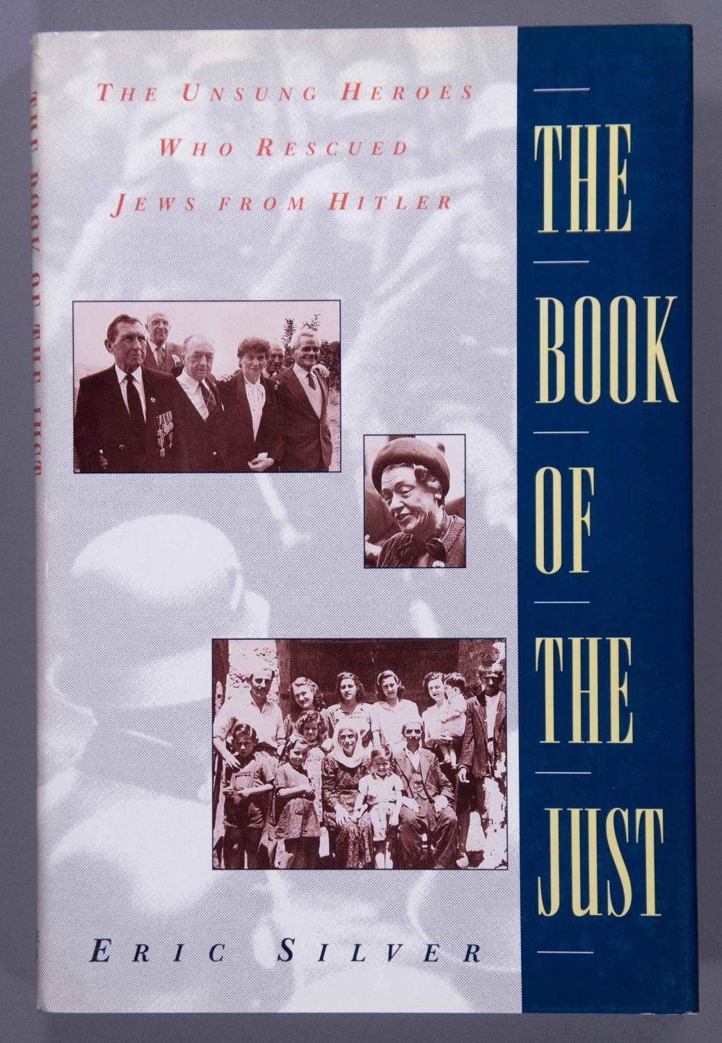 The Book of the Just: The Unsung Heroes Who Rescued Jews from Hitler German history