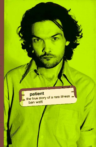 Patient: The True Story of a Rare Illness Science