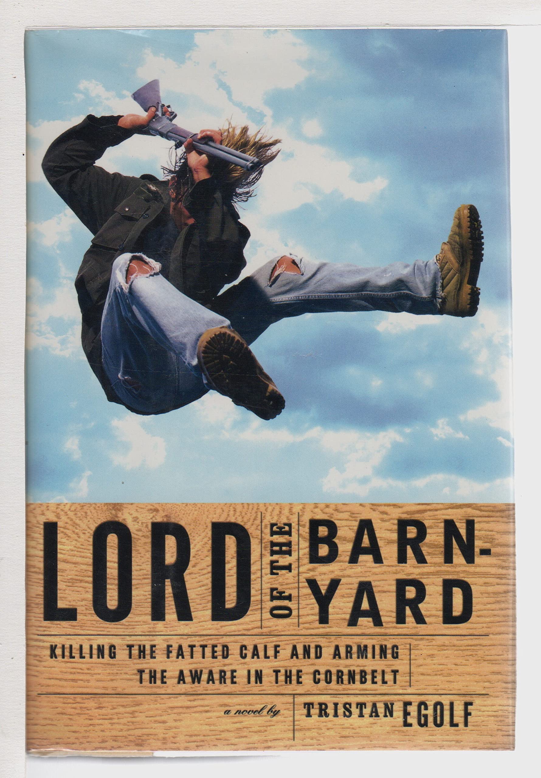 Lord of the Barnyard: Killing the Fatted Calf and Arming the Aware in the Corn Belt Contemporary literature