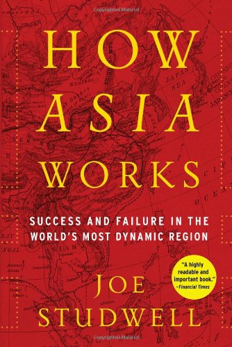 How Asia Works: Success and Failure in the World's Most Dynamic Region Social Sciences
