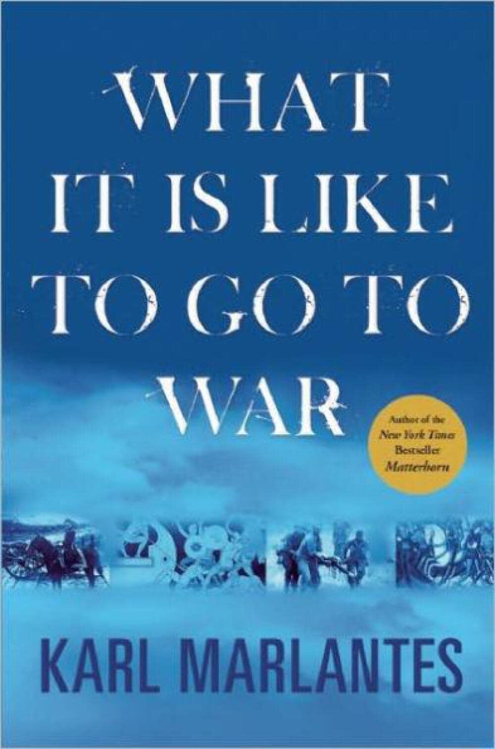 What It Is Like to Go to War Memories