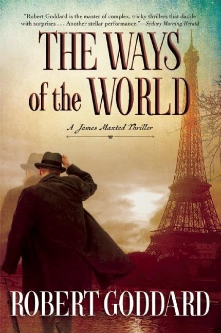 The Ways of the World: A James Maxted Thriller Action & Adventure