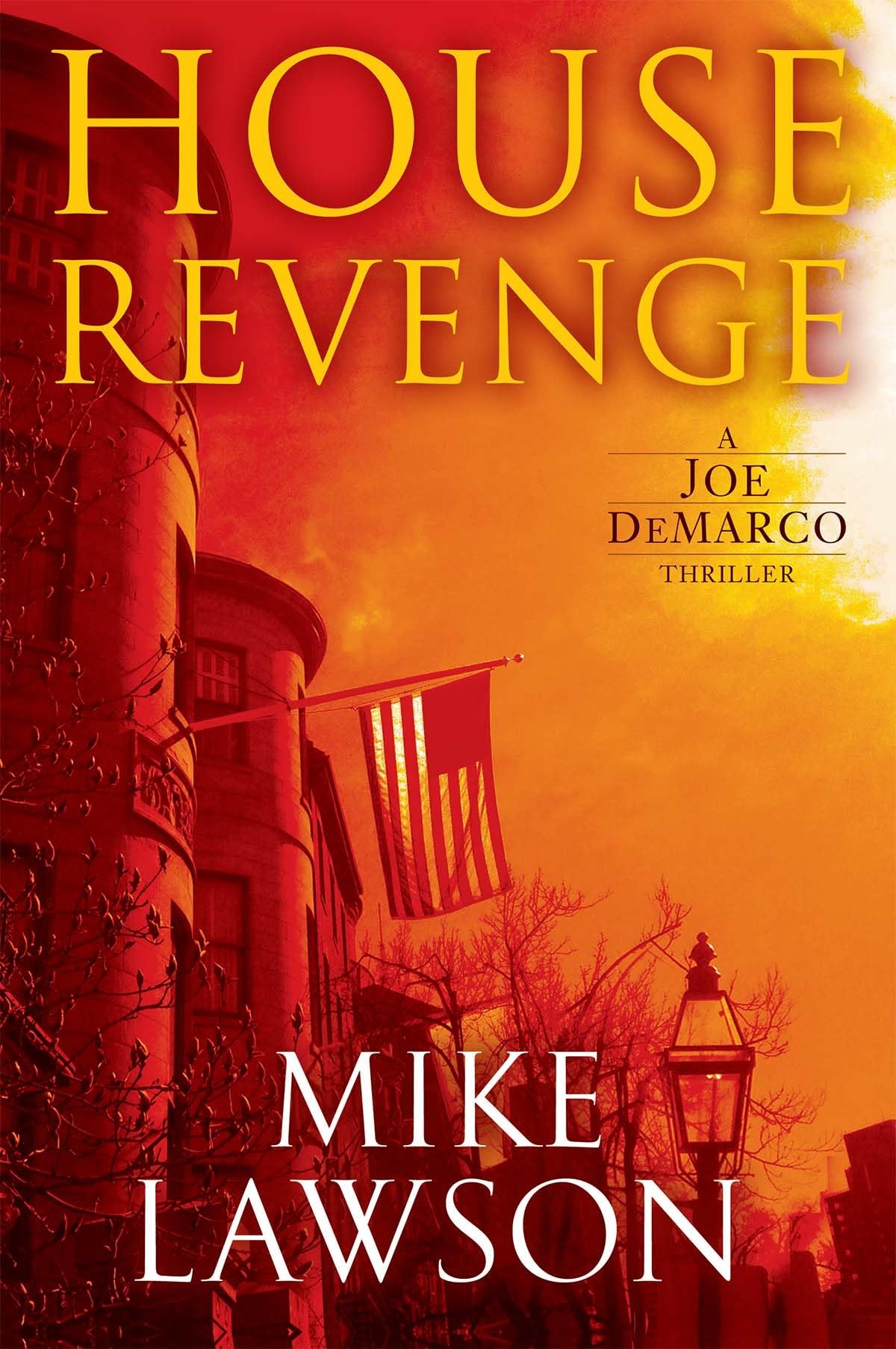 House Revenge: A Joe DeMarco Thriller (The Joe DeMarco Thrillers, 11, Band 11) Action & Adventure