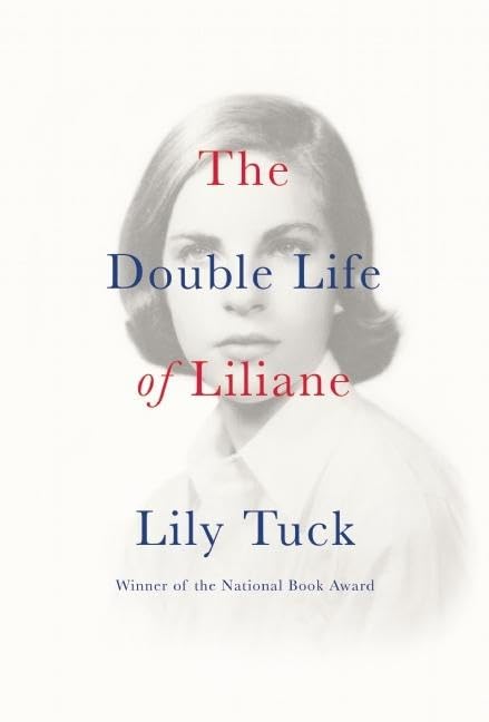 The Double Life of Liliane Historical Fiction