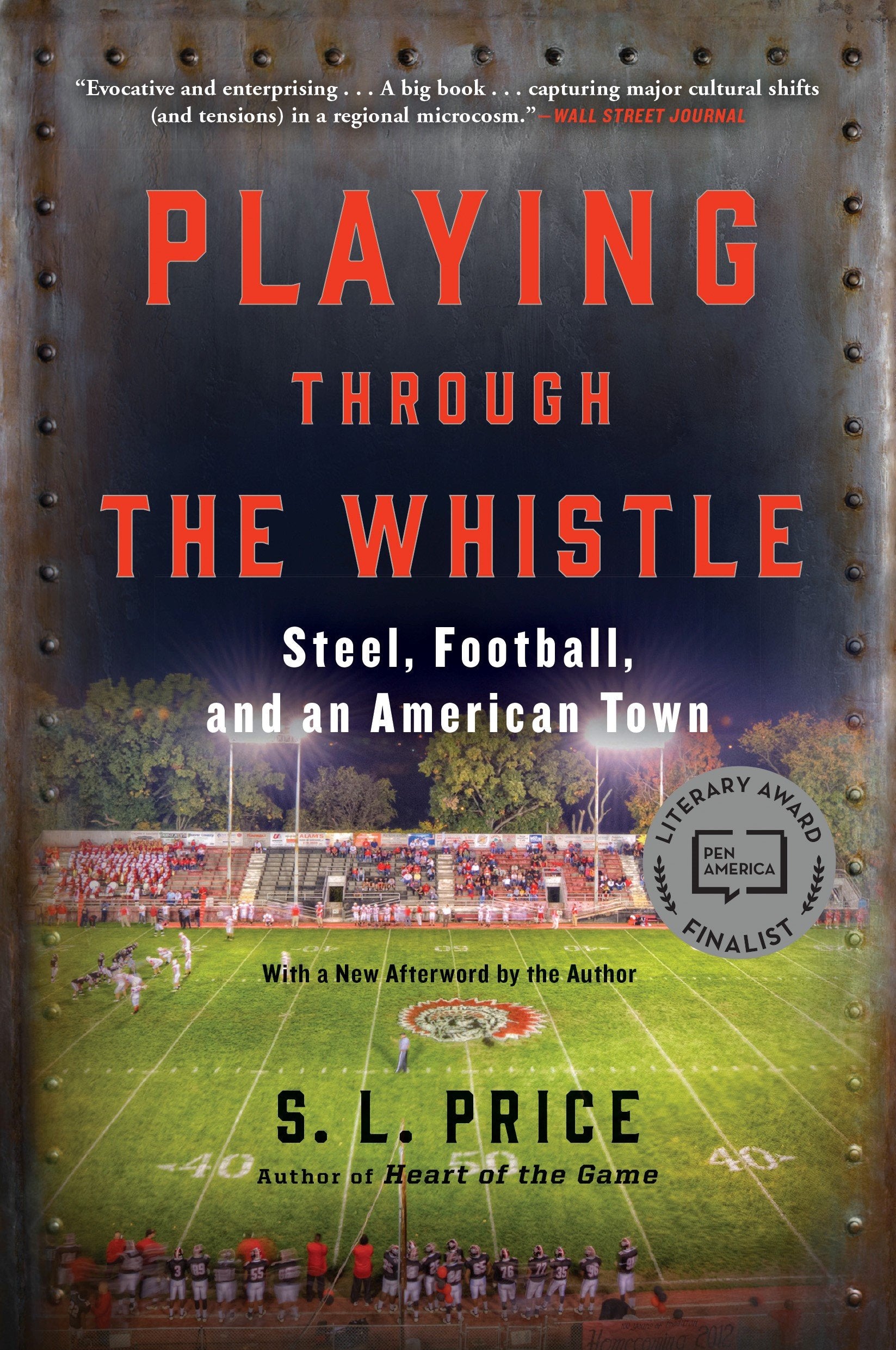 Playing Through the Whistle: Steel, Football, and an American Town Social Sciences