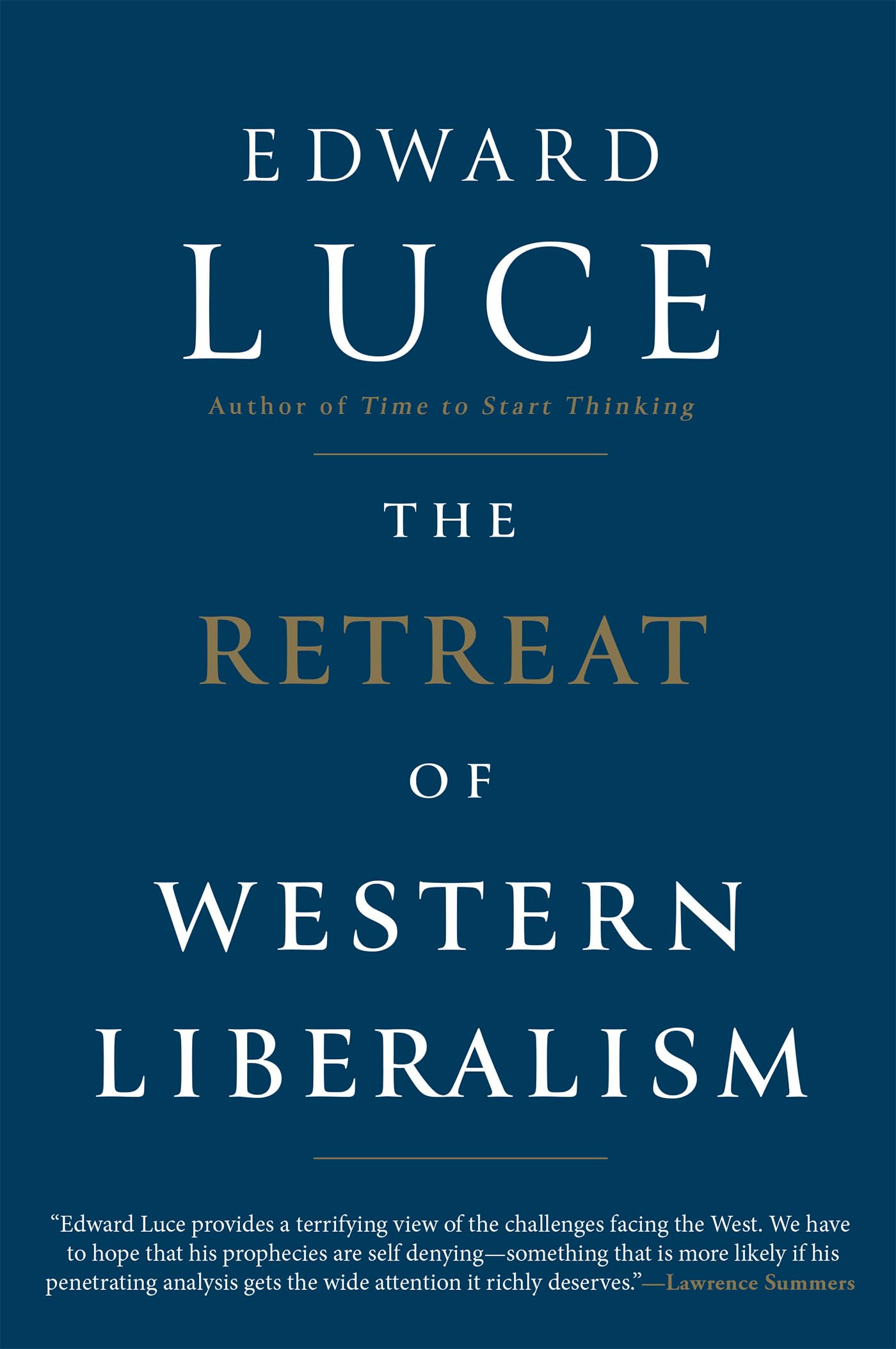 The Retreat of Western Liberalism book