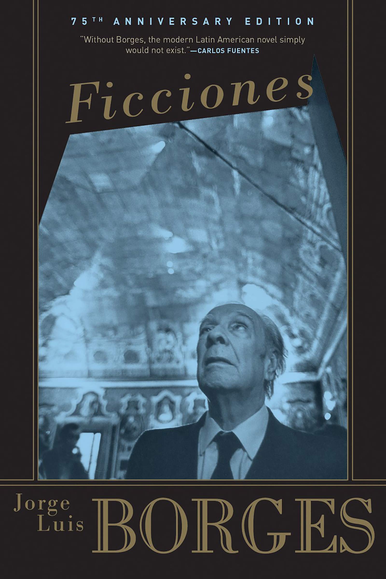 Ficciones Essays & Short Stories