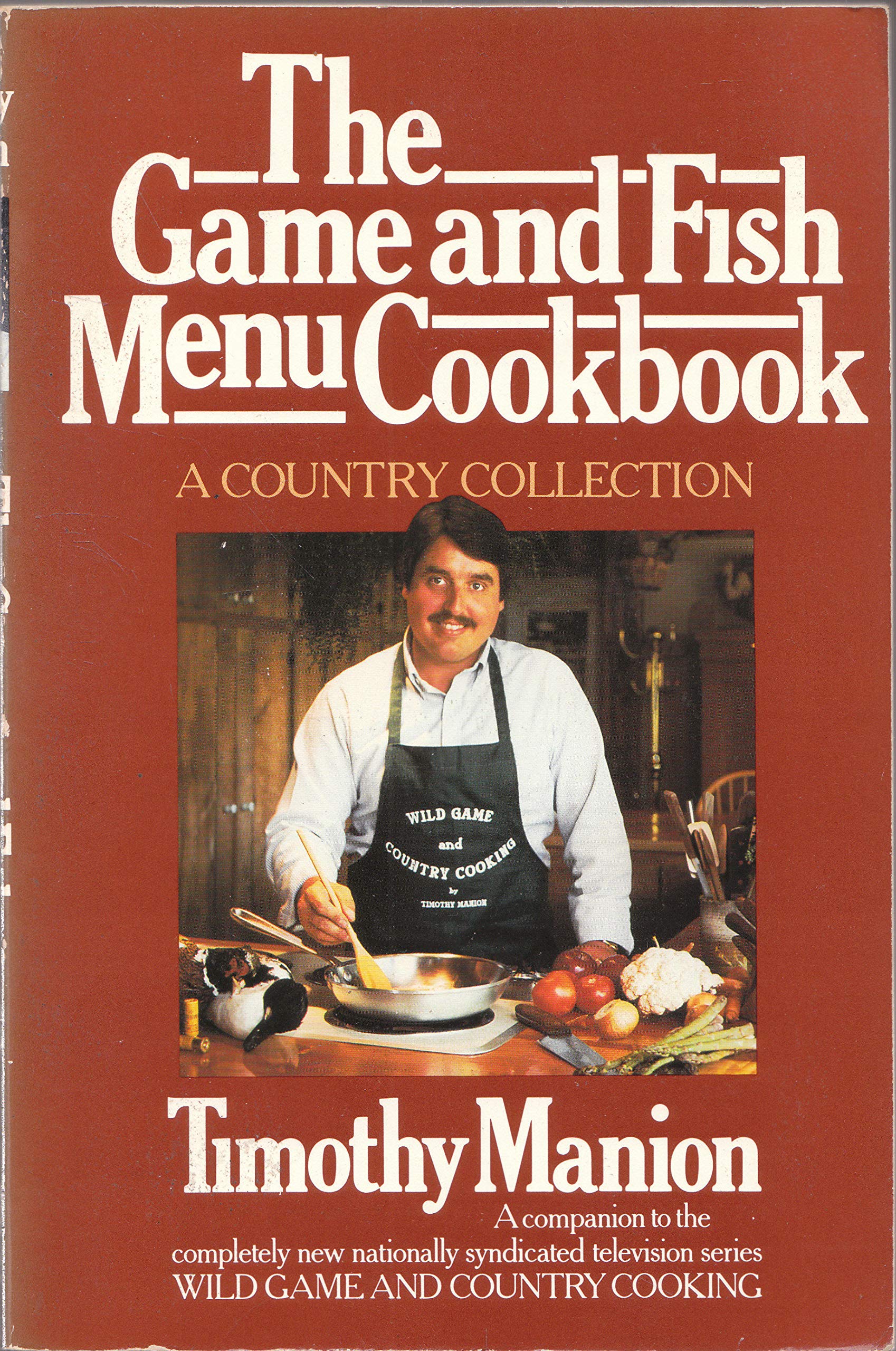 The Game and Fish Menu Cookbook: A Country Collection Books
