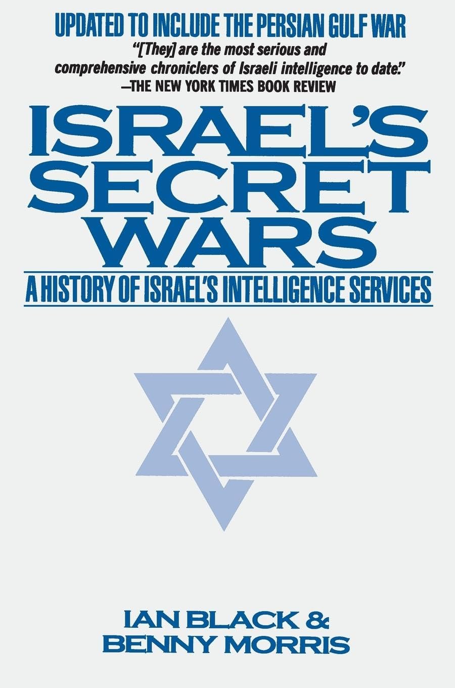 Israel's Secret Wars: A History of Israel's Intelligence Services Social Sciences