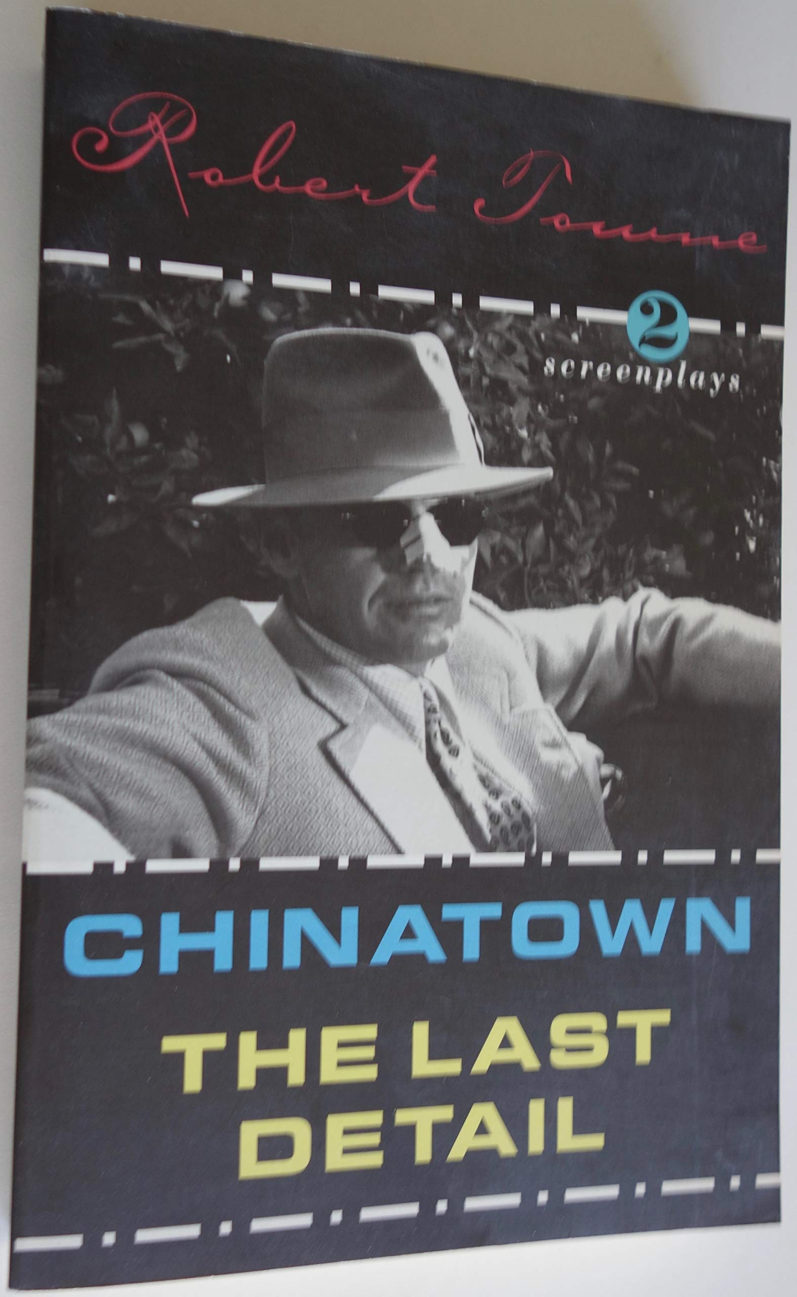 Chinatown and the Last Detail Social Sciences