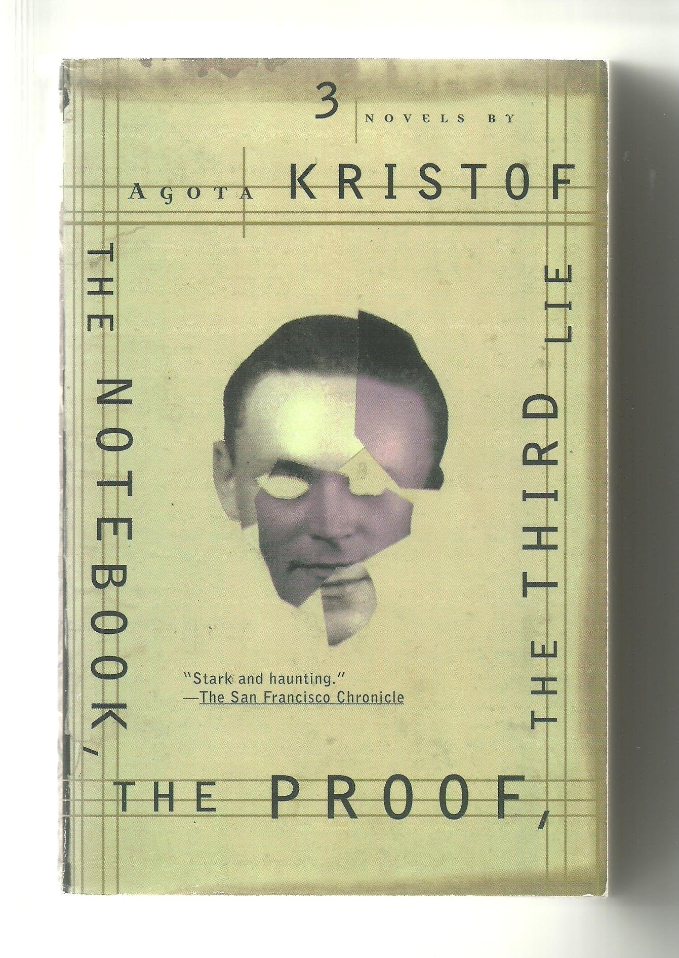 The Notebook, the Proof, the Third Lie Essays & Short Stories