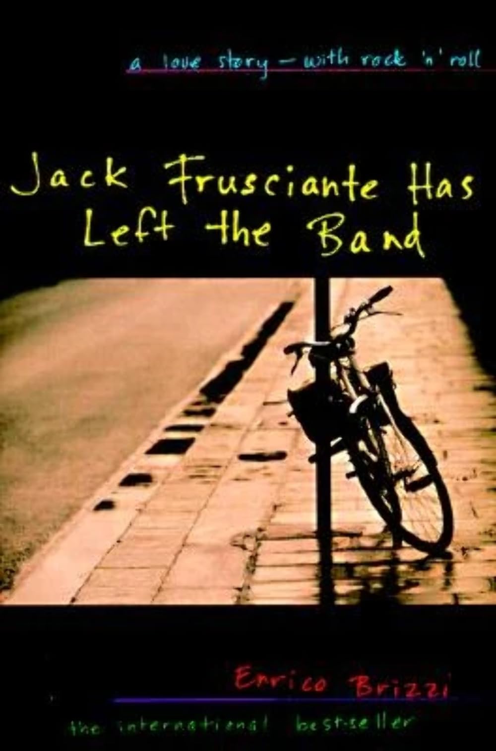 Jack Frusciante Has Left the Band Contemporary literature