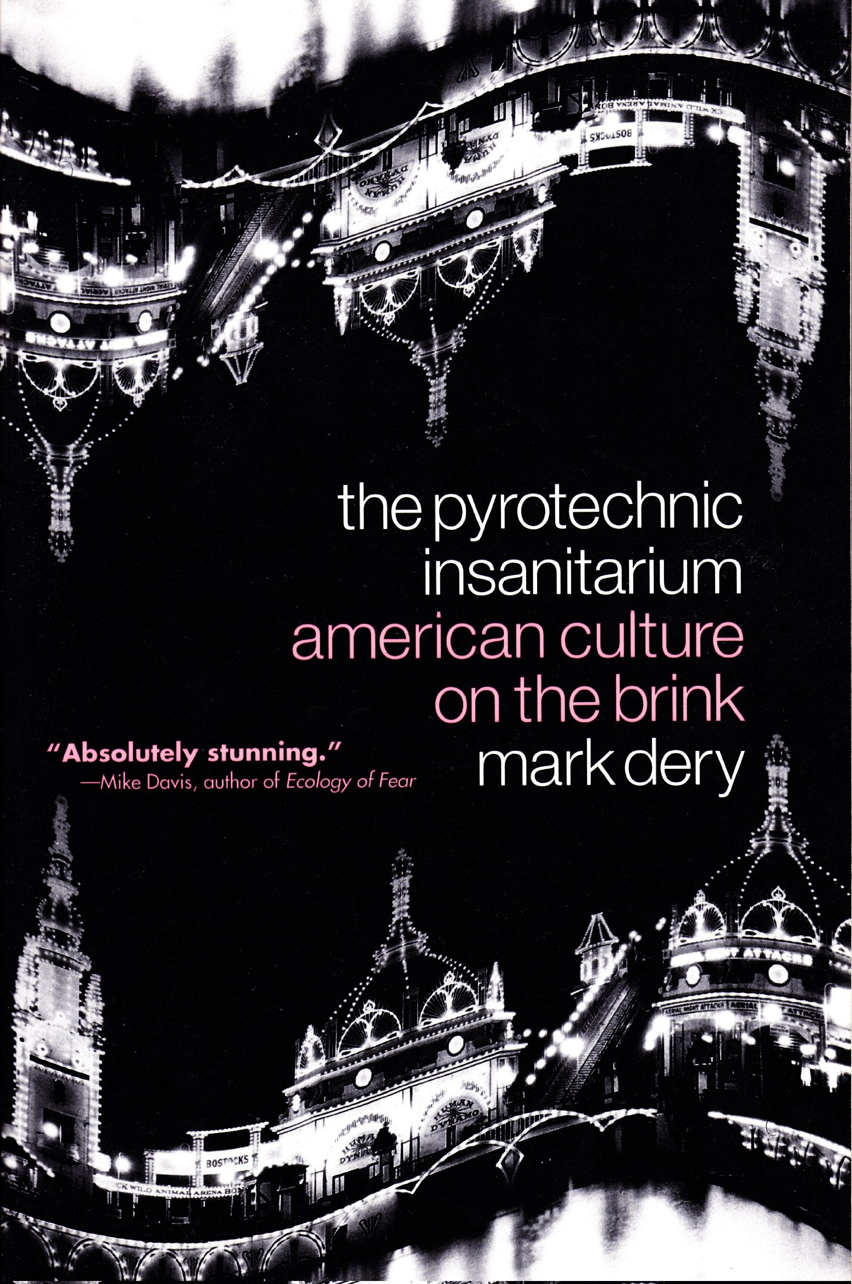 Pyrotechnic Insanitarium: American Culture on the Brink Books