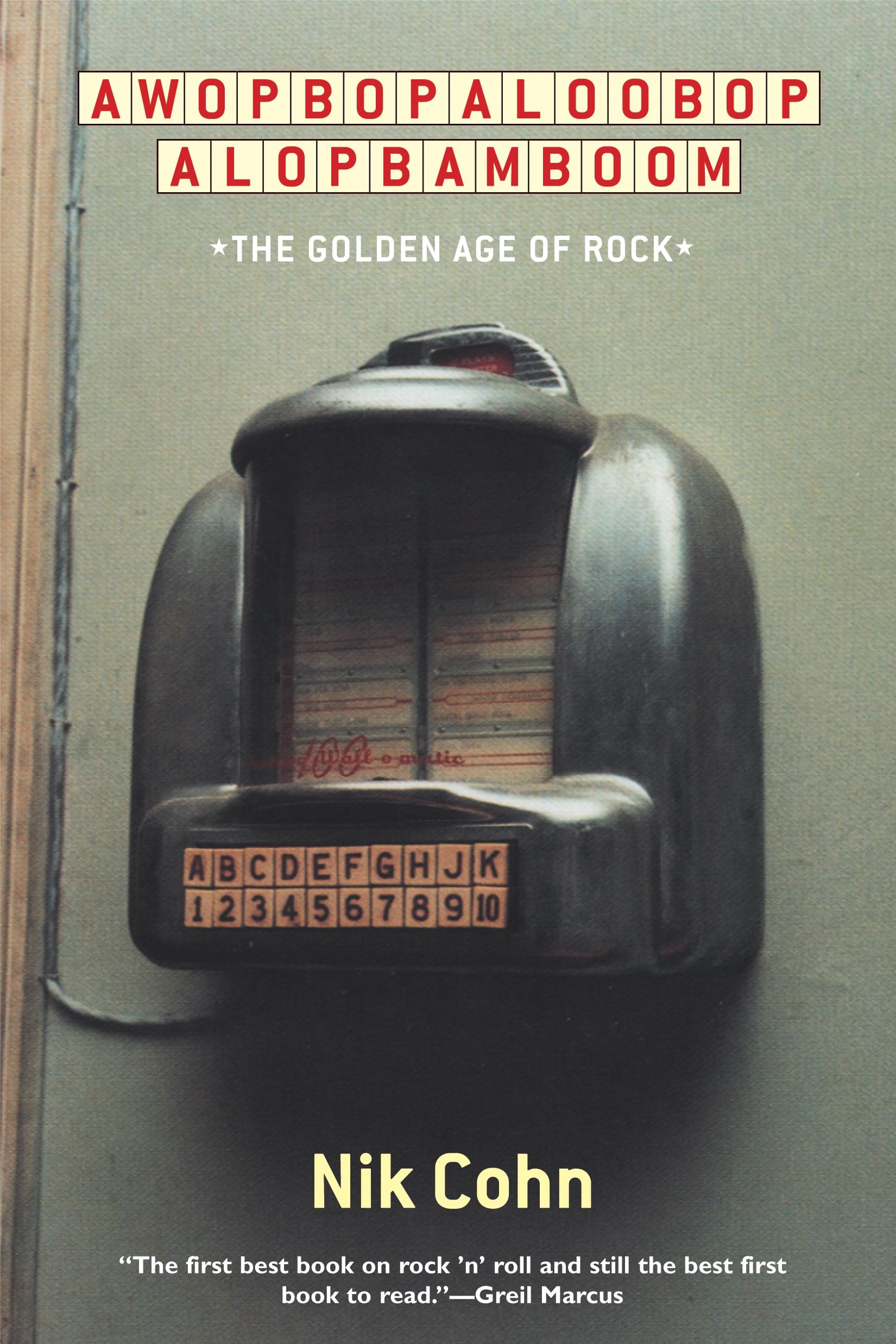 Awopbopaloobop Alopbamboom: The Golden Age of Rock Arts & Music