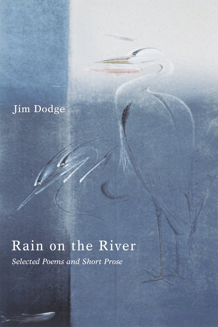 Rain on the River: Selected Poems and Short Prose Essays & Short Stories