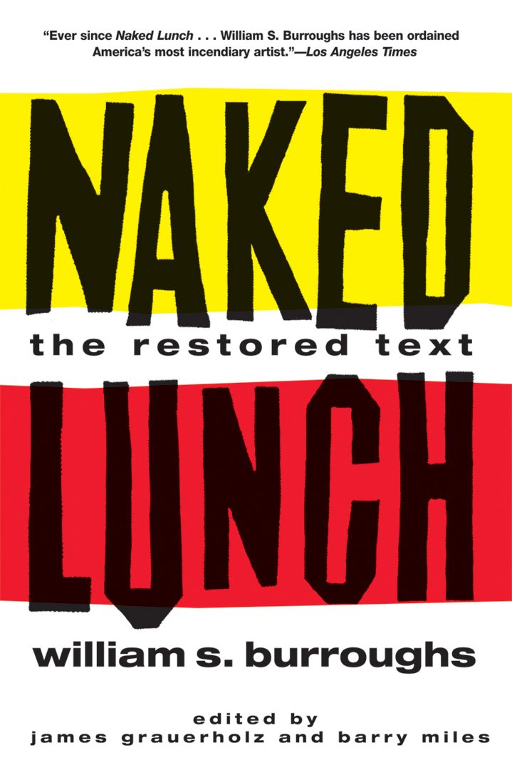 Naked Lunch: The Restored Text book