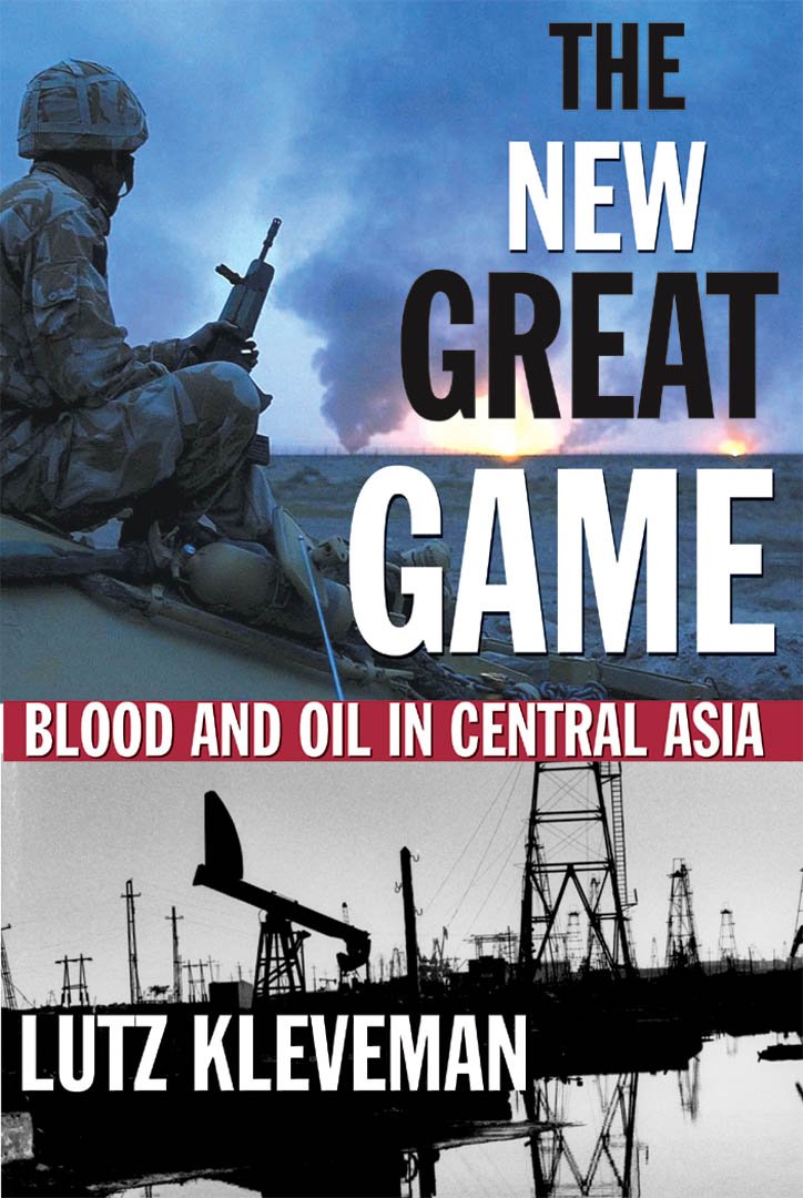 The New Great Game: Blood and Oil in Central Asia Business, Finance & Career