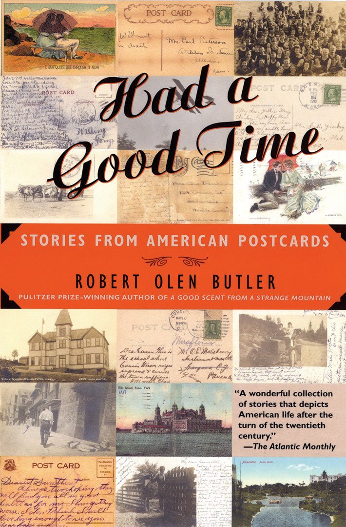 Had a Good Time: Stories from American Postcards Essays & Short Stories