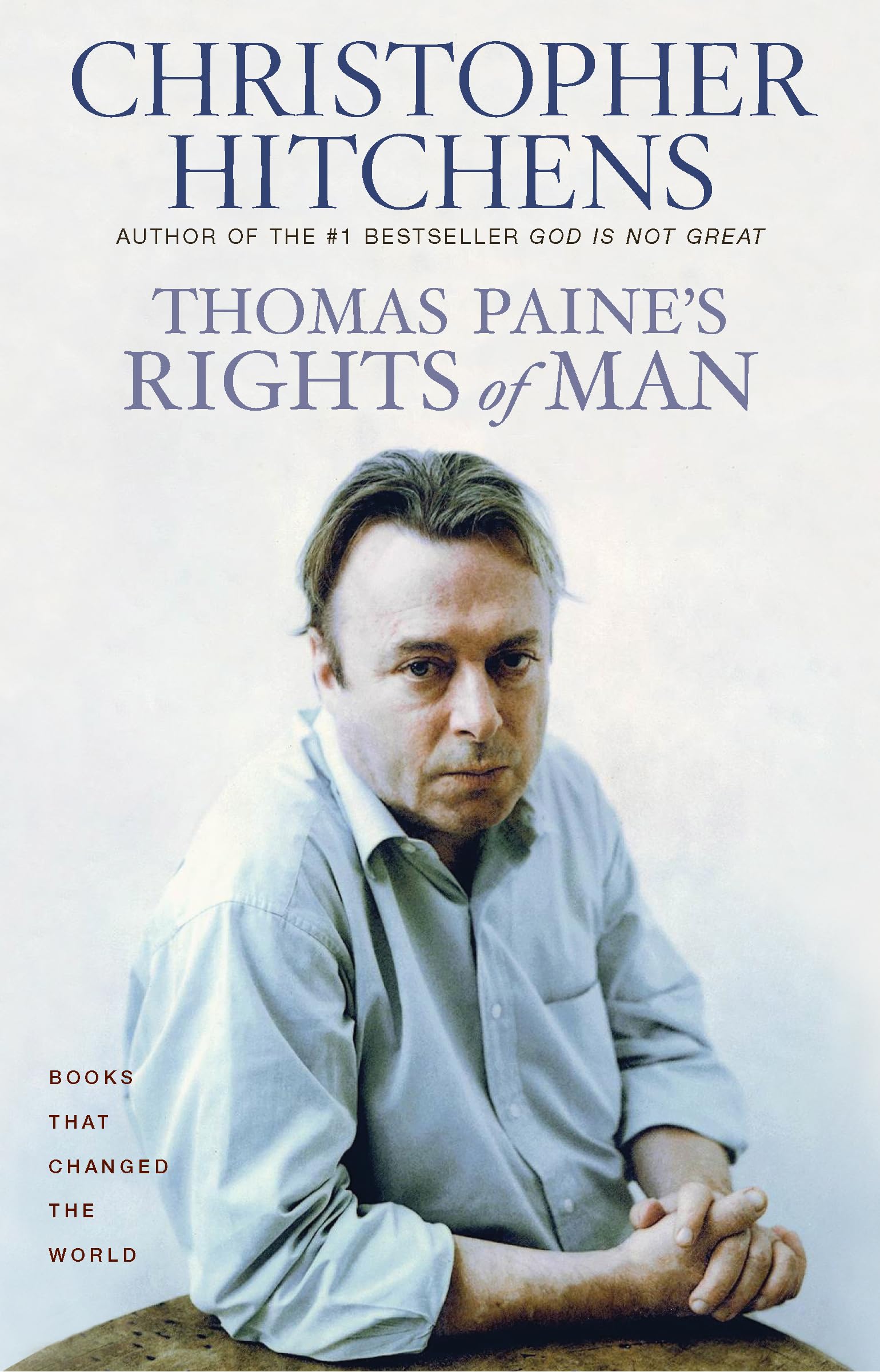 Thomas Paine's Rights of Man: A Biography (Books That Changed the World) Social Sciences