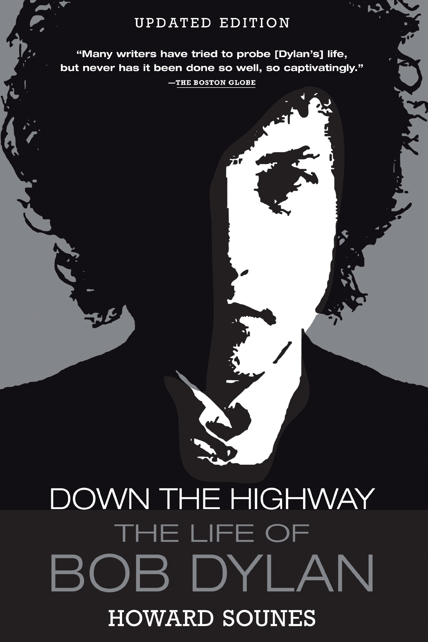 Down the Highway: The Life of Bob Dylan Social Sciences