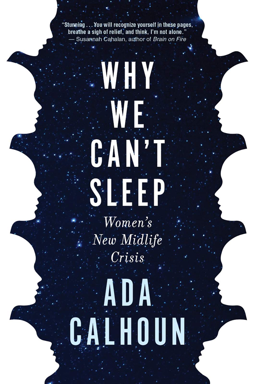 Why We Can't Sleep: Women's New Midlife Crisis Partnership & Love