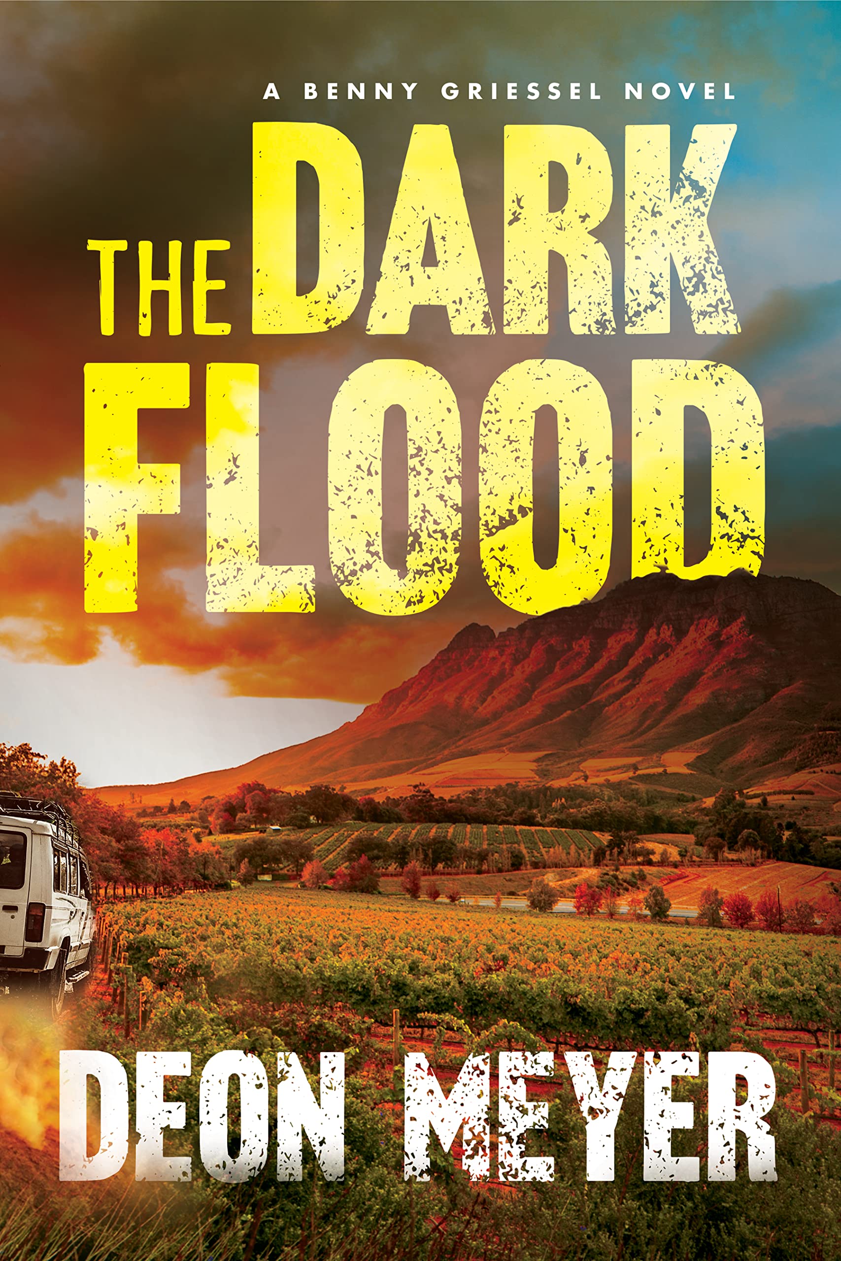 The Dark Flood: A Benny Griessel Novel (The Benny Griessel) Action & Adventure