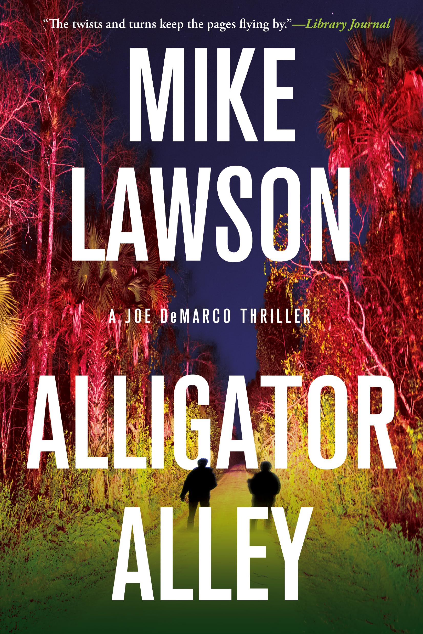 Alligator Alley: A Joe DeMarco Thriller (A Joe DeMarco Thriller, 16, Band 16) Action & Adventure