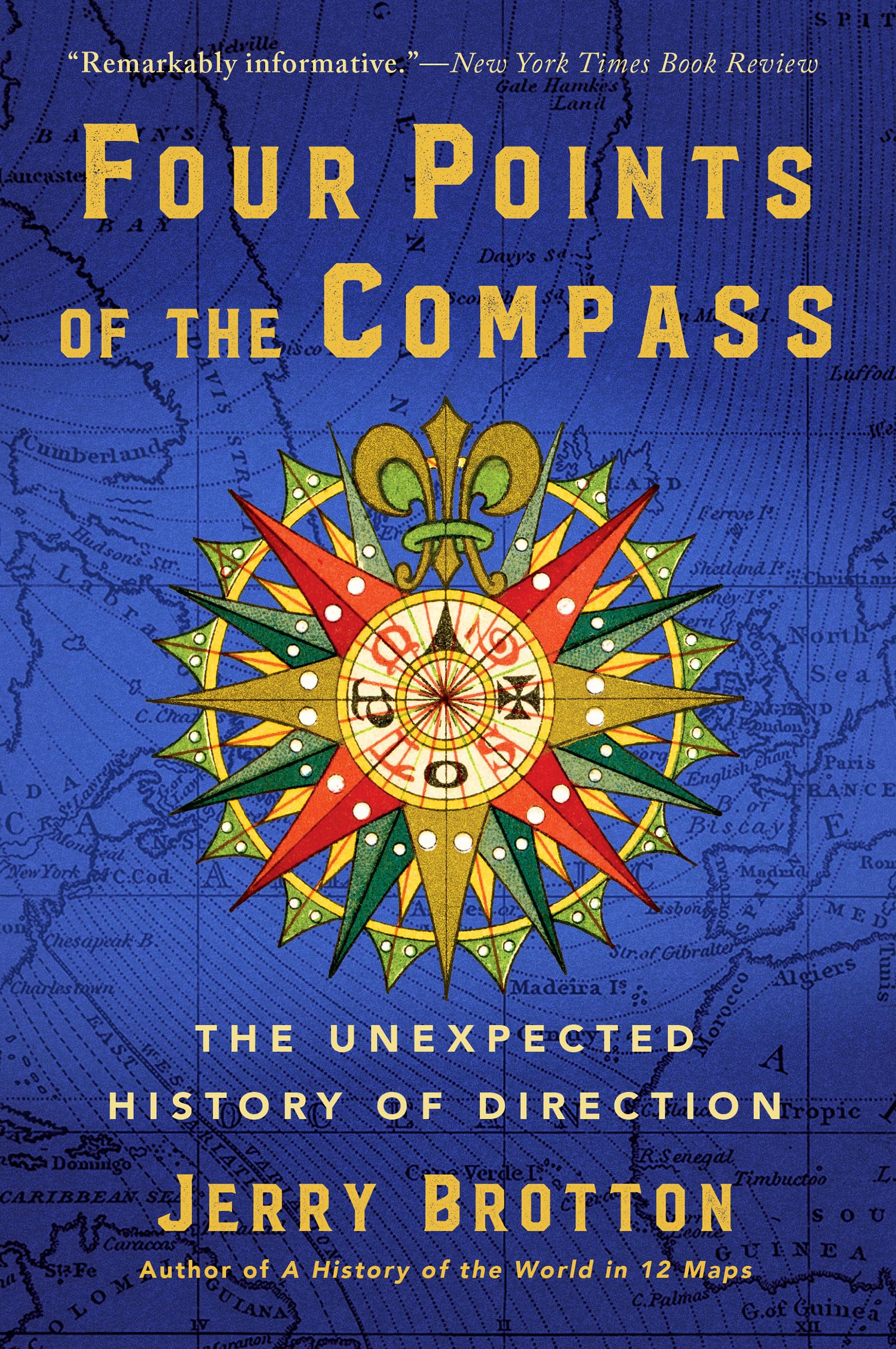 Four Points of the Compass: The Unexpected History of Direction Politics & History