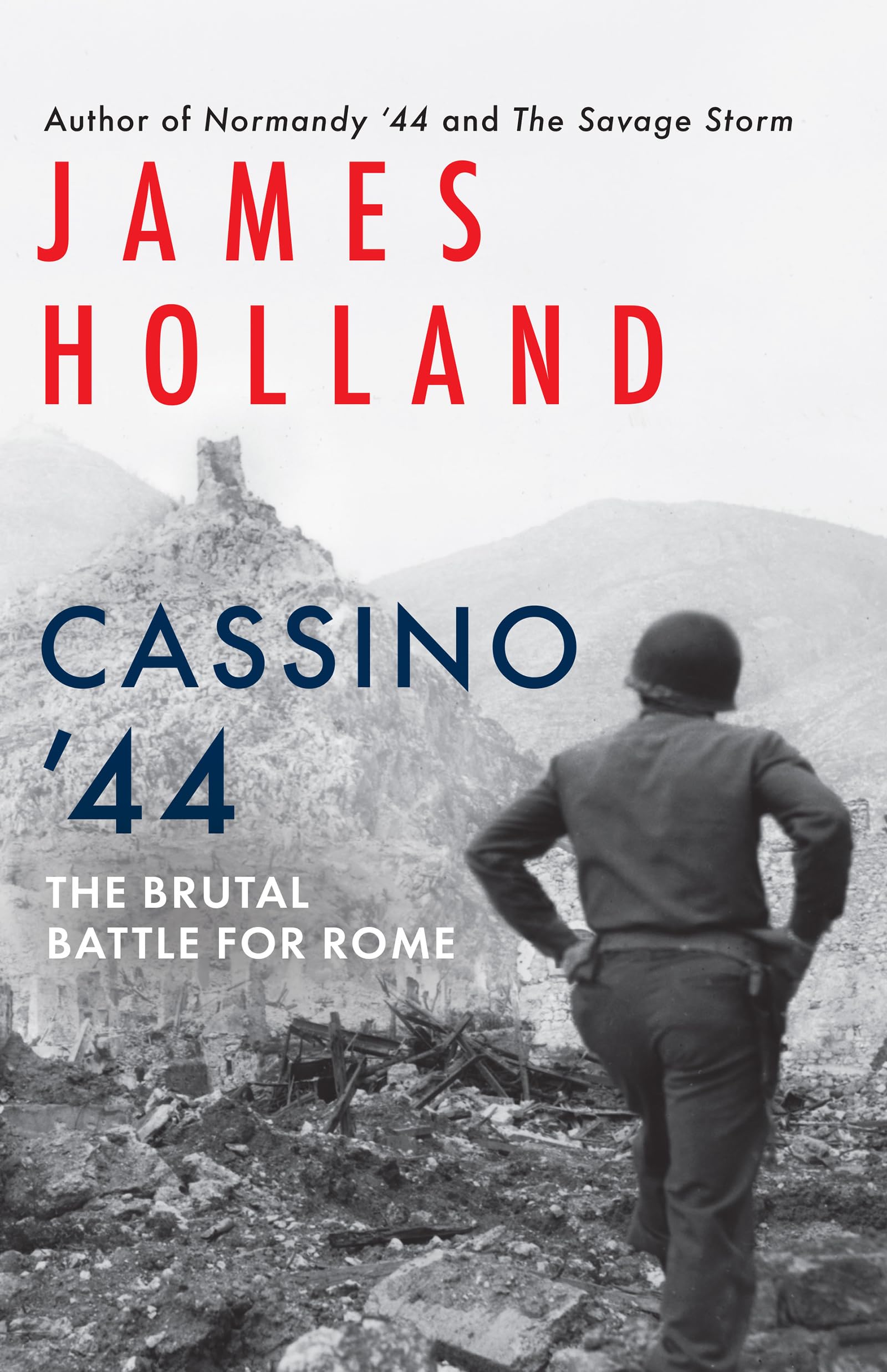 Cassino '44: The Brutal Battle for Rome Politics & History