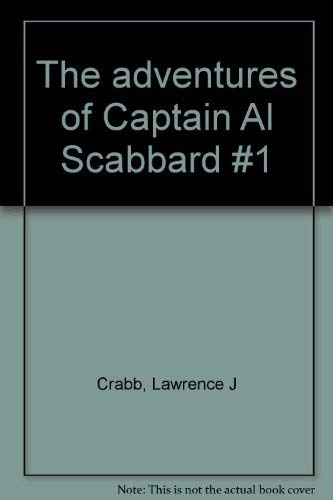 The adventures of Captain Al Scabbard #1 Books