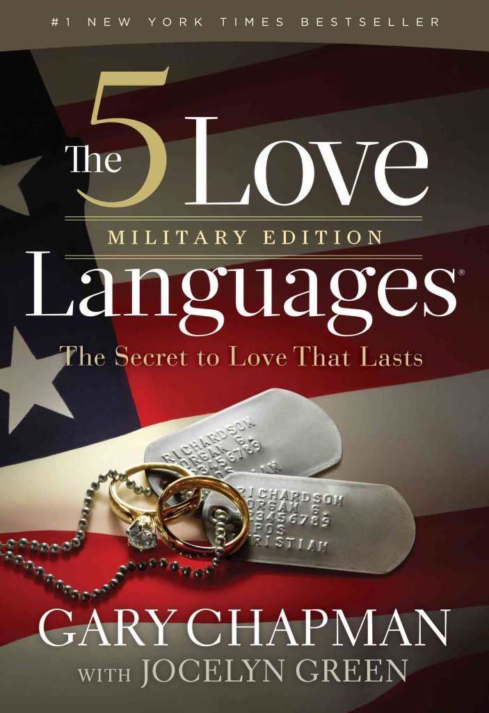 The 5 Love Languages: The Secret to Love That Lasts: Military Edition Social Sciences