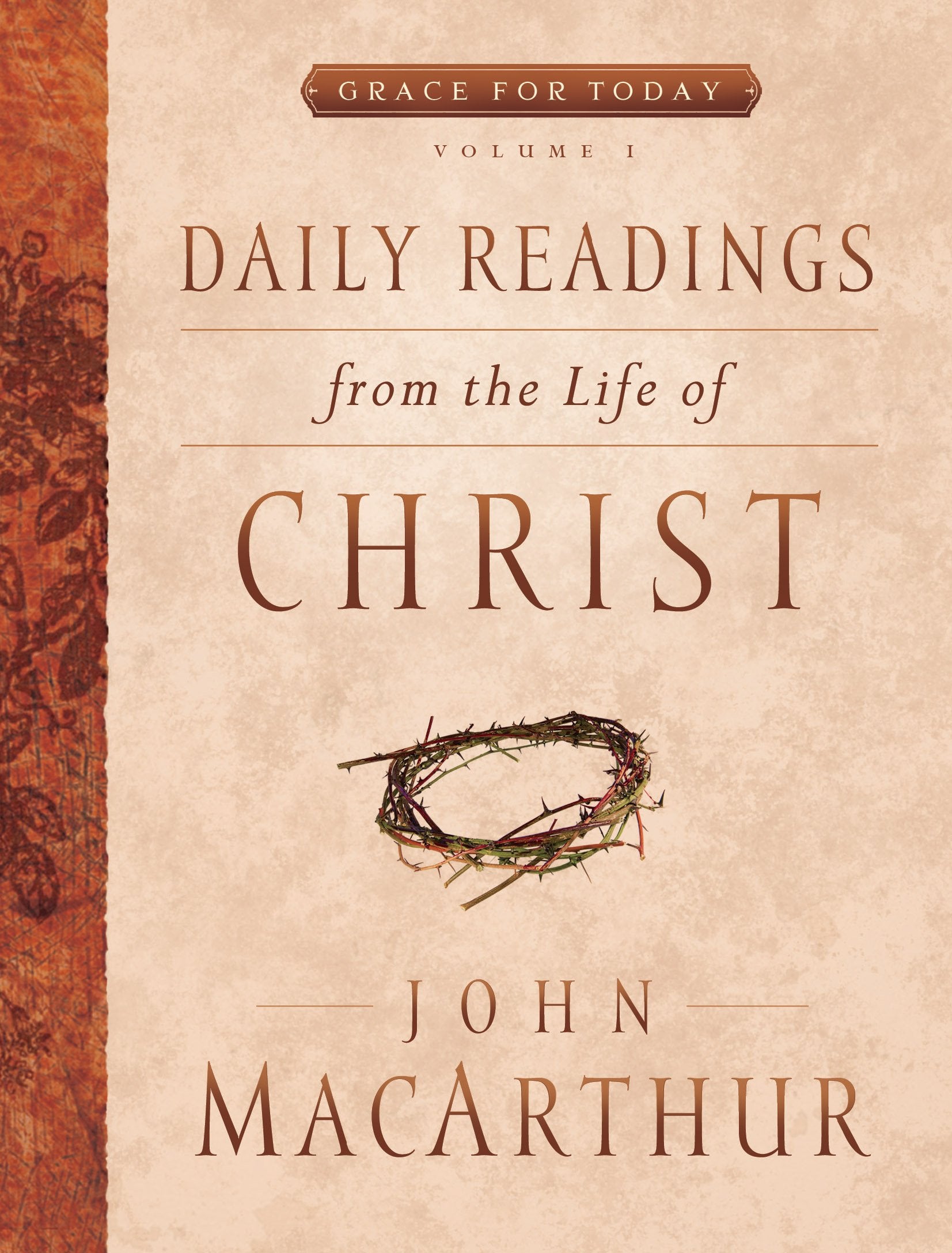 Daily Readings from the Life of Christ, Volume 1 (Grace for Today, Band 1) Social Sciences