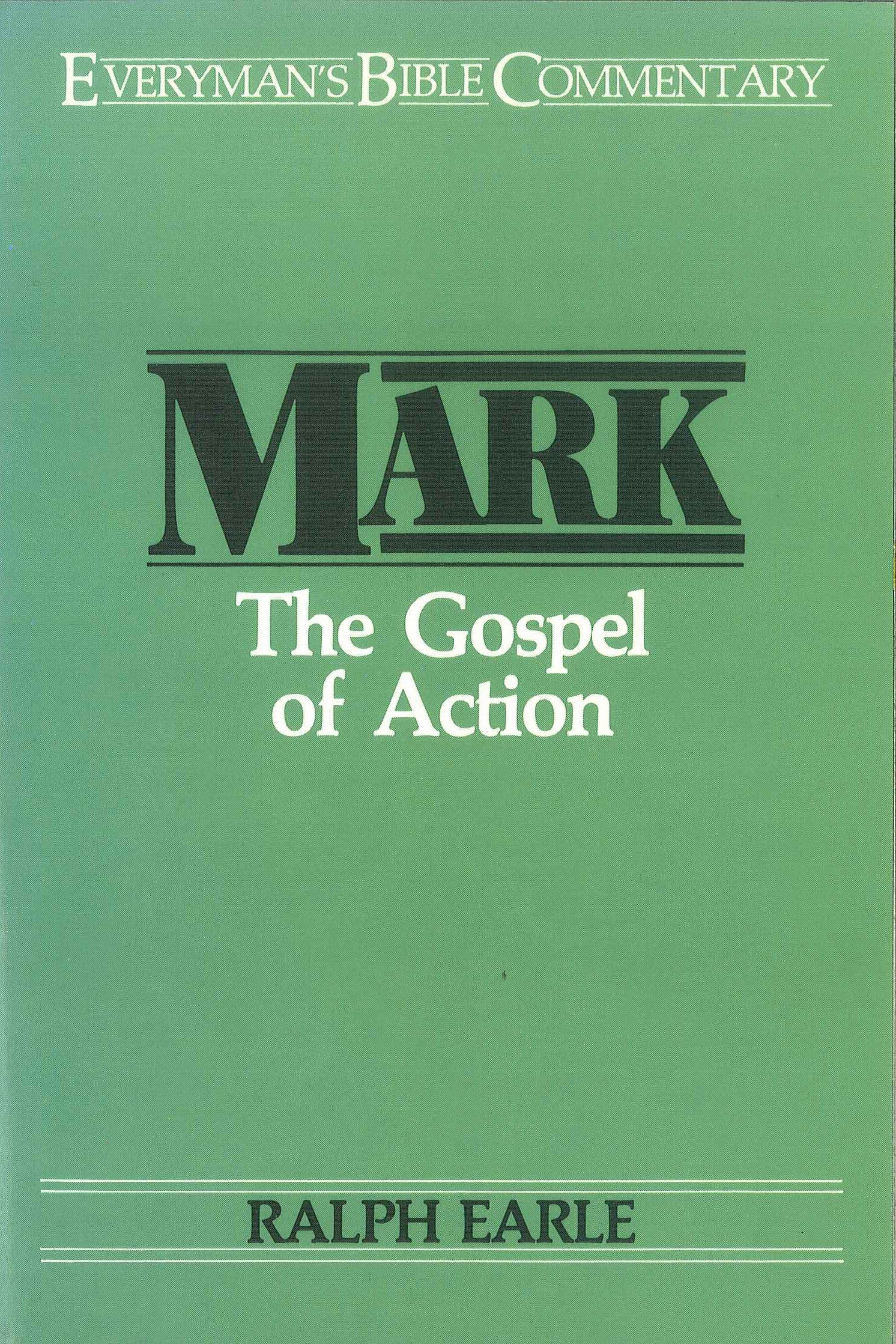 Mark - Everyman's Bible Commentary: The Gospel of Action (Everyman's Bible Commentaries) Social Sciences