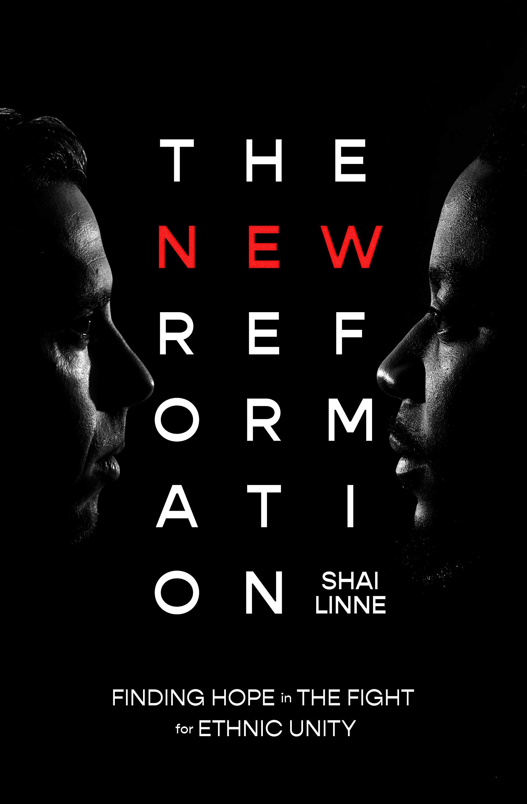 The New Reformation: Finding Hope in the Fight for Ethnic Unity Religion & Esotericism