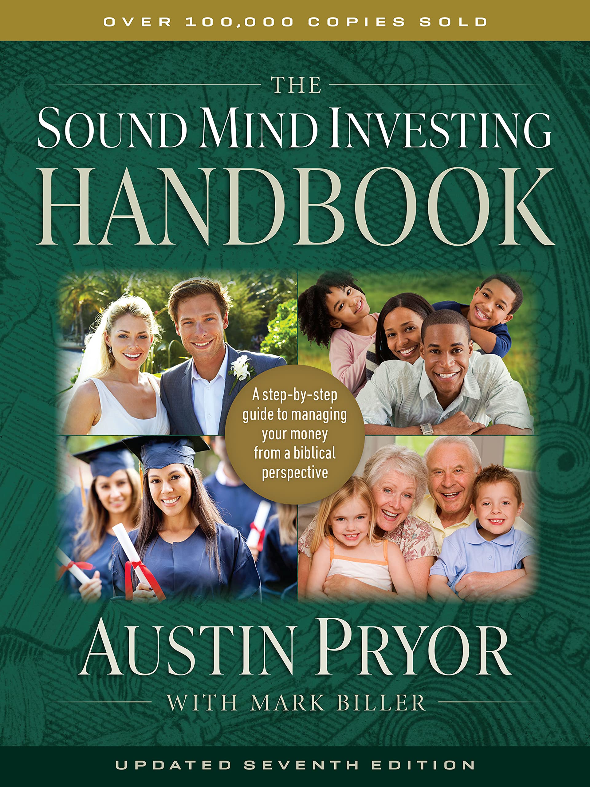 The Sound Mind Investing Handbook: A Step-By-Step Guide to Managing Your Money from a Biblical Perspective Business, Finance & Career