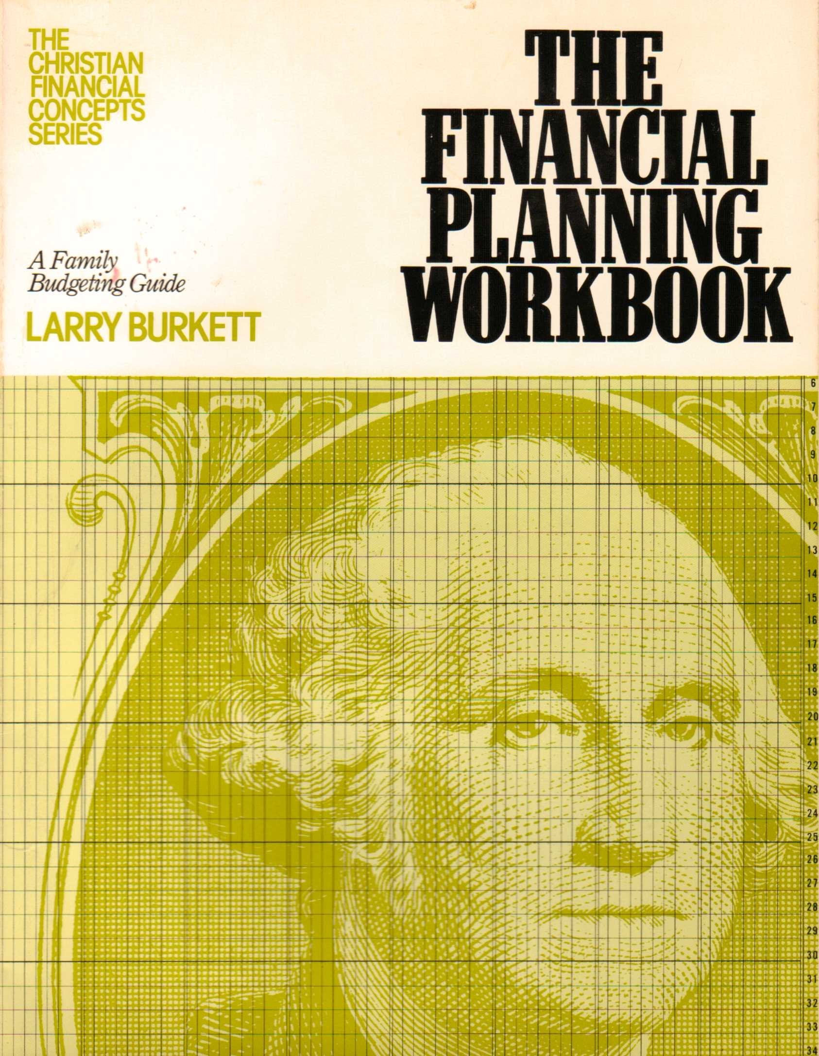 The Financial Planning Workbook: A Family Budgeting Guide (The Christian Financial Concepts Series) Books