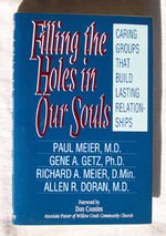 Filling the Holes in Our Souls: Caring Groups That Build Lasting Relationships Religion & Esotericism