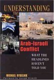 Understanding the Arab-Israeli Conflict: What the Headlines Haven't Told You Social Sciences