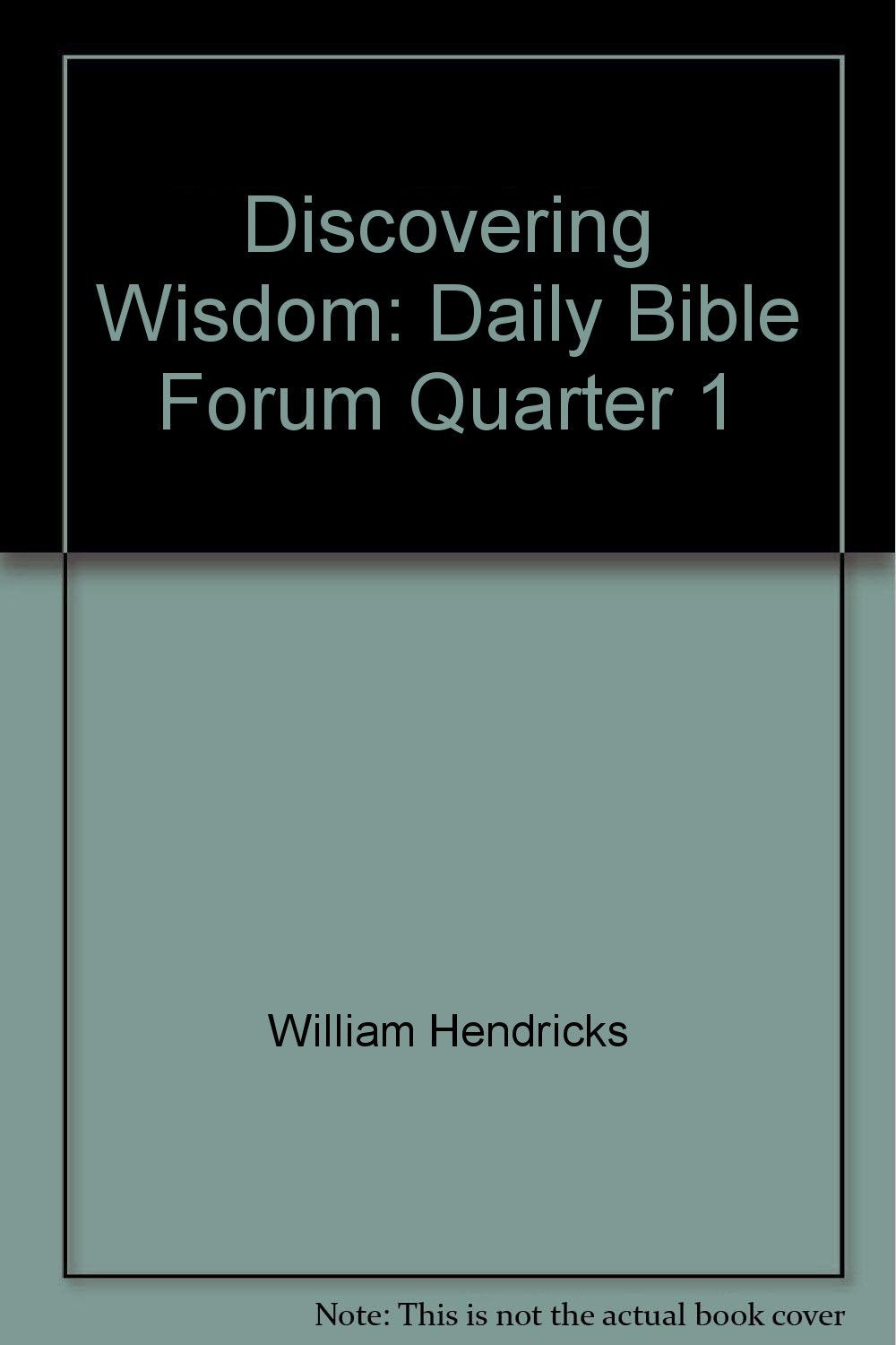 Product Image: Discovering Wisdom: Daily Bible Forum Quarter 1