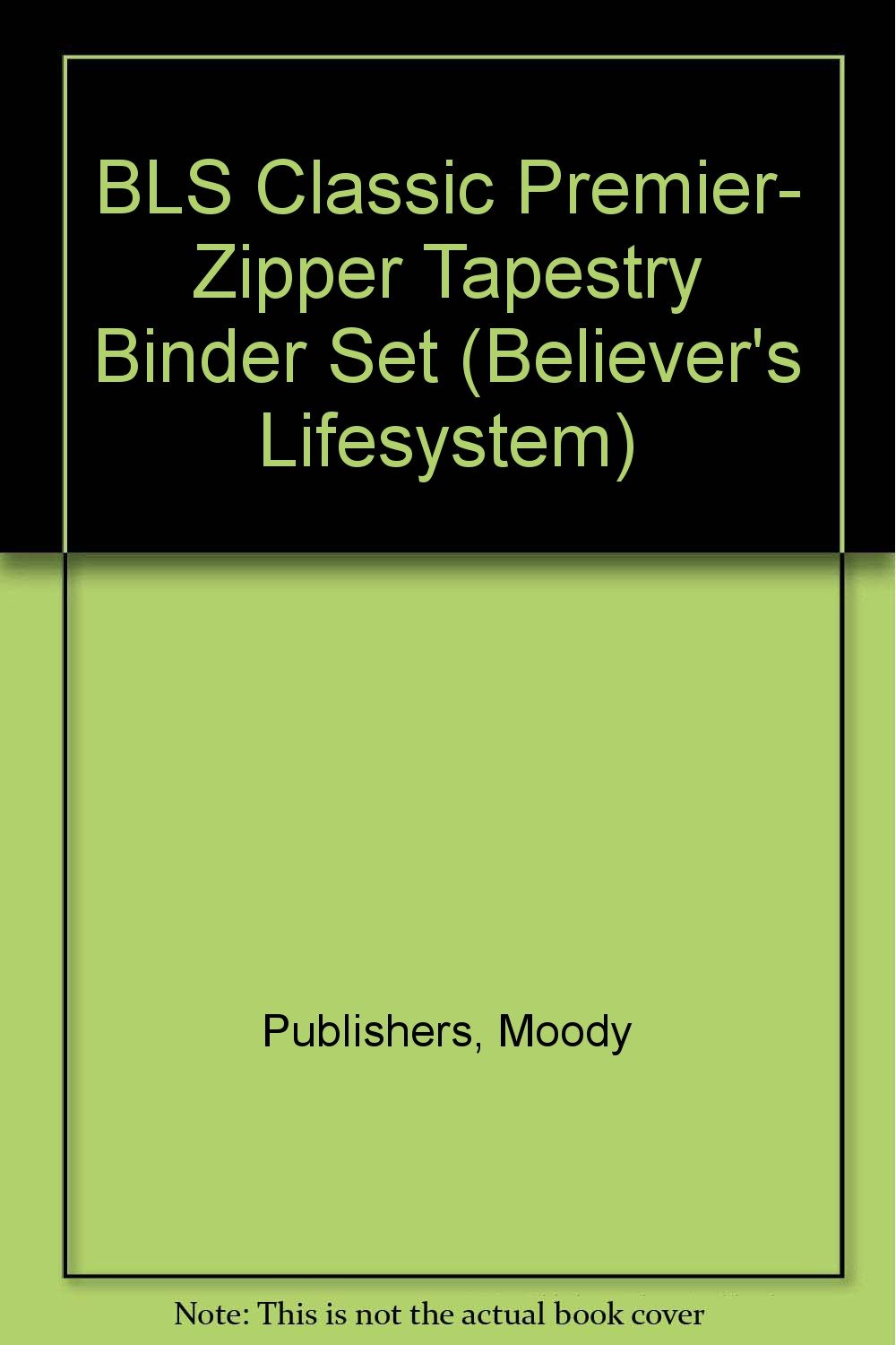 Believer's Life System Classic Premier: Zipper Tapestry Binder Set Books