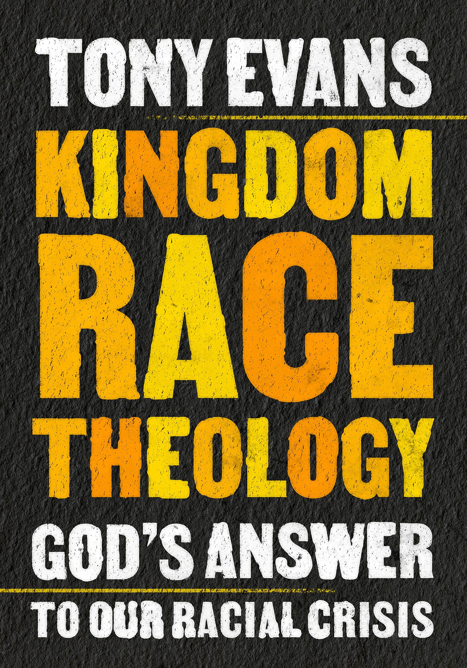 Kingdom Race Theology: God's Answer to Our Racial Crisis Social Sciences