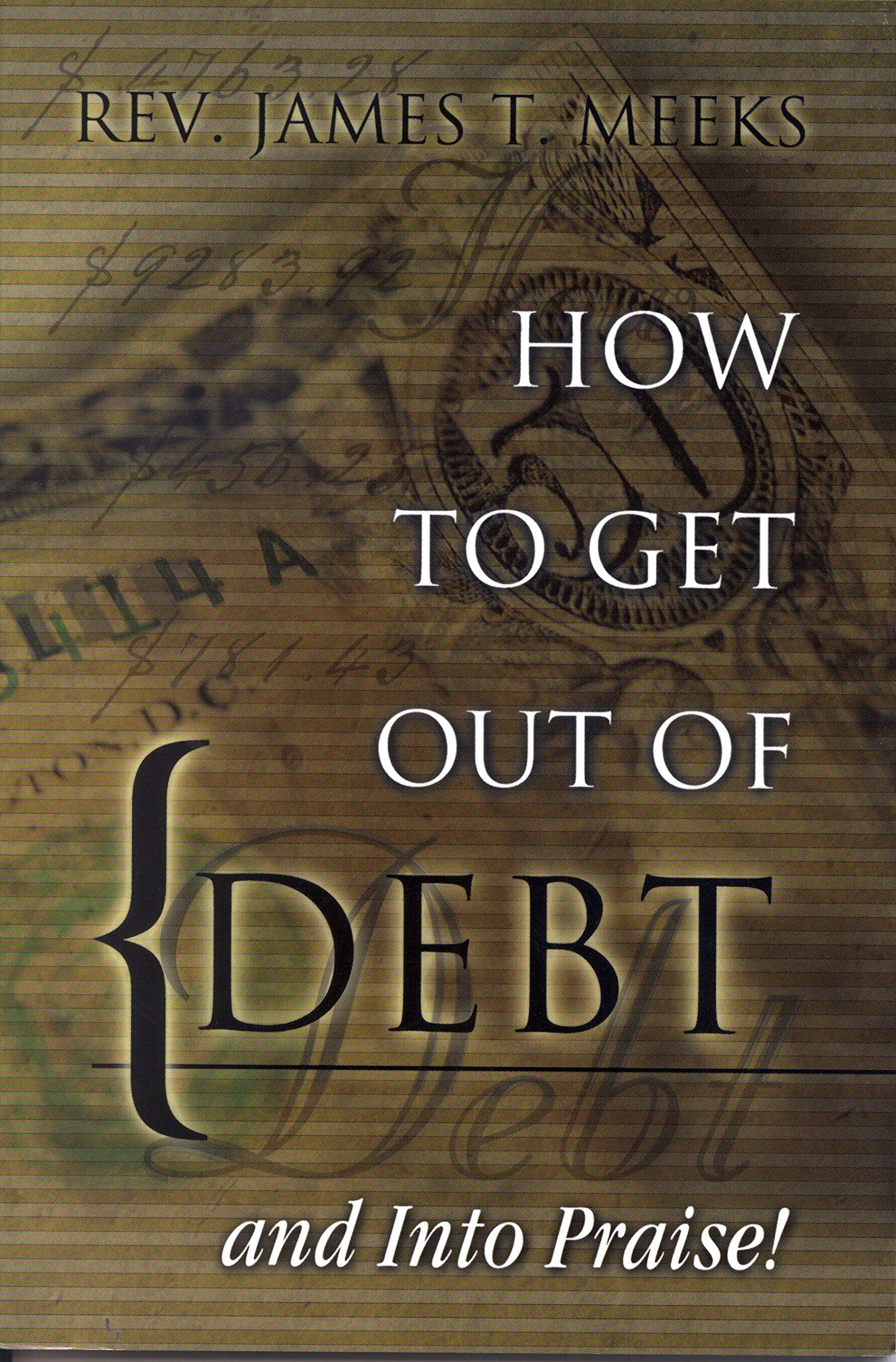 How to Get Out of Debt and Into Praise Social Sciences