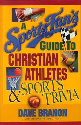 Sports Fan's Guide to Christian Athletes & Sports Trivia Leisure & Fun